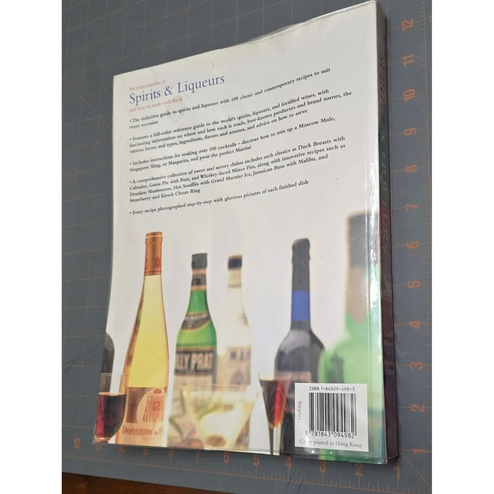 An Encyclopedia of Spirits and Liqueurs and How to Cook With‎ Them Book